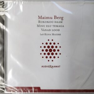 Audioraamat Rokokoo Daam, Minu Elu Temaga, Vanad Lood (Maimu Berg / Riina Maidre)